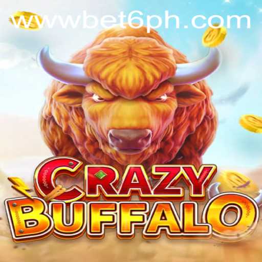 Exploring the Thrills of CRAZYBUFFALO: The Ultimate Adventure Game from BET6.PH
