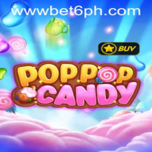 Unveiling POPPOPCANDY: A New Gaming Sensation Shaping the Digital World with BET6.PH